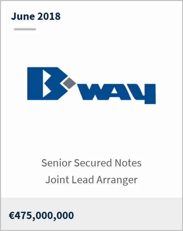 June 2018 Bway €475,000,000 senior secured notes joint lead arranger