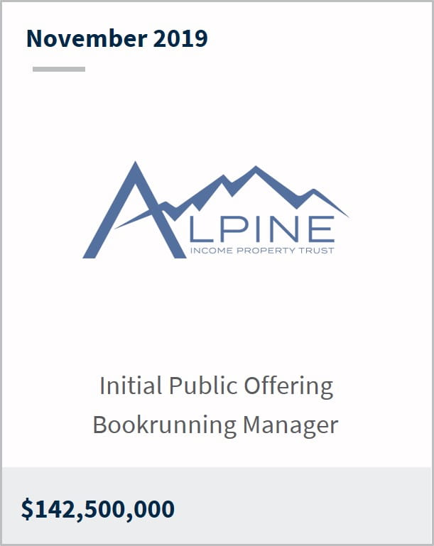 November 2019 Alpine Income Property Trust $142,500,000 initial public offering bookrunning manager