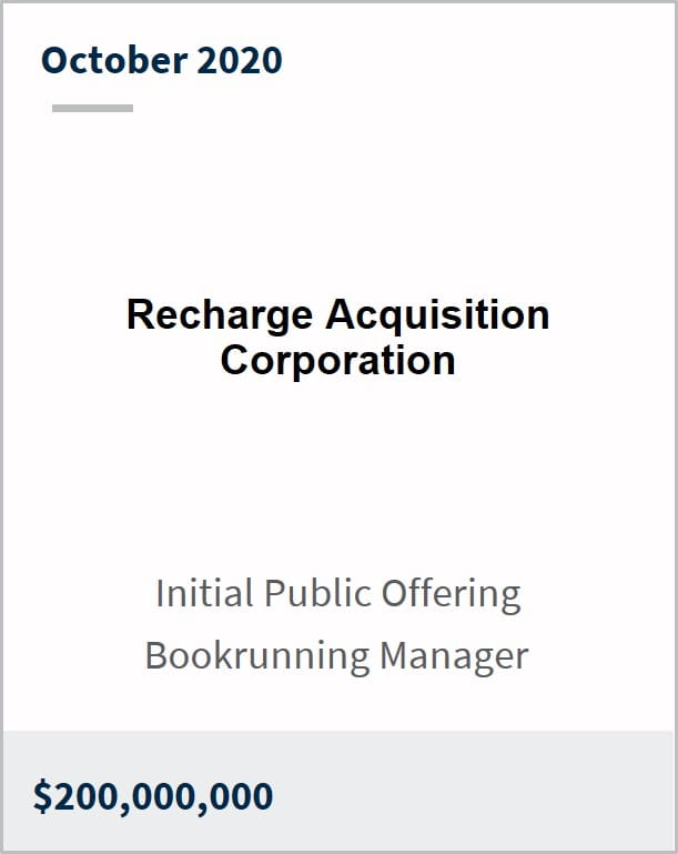 October 2020 Recharge Acquisition Corporation $200M initial public offering bookrunning manager 