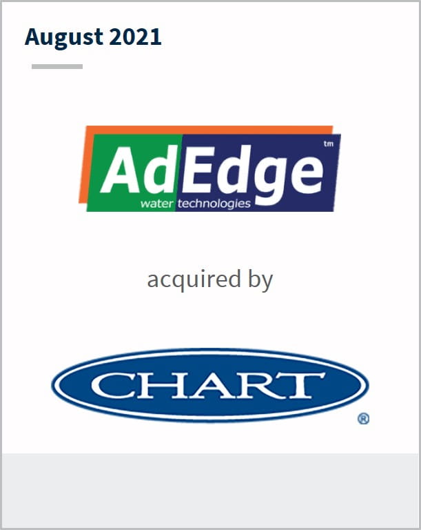 August 2021 AdEdge Water Technologies has been acquired by Chart