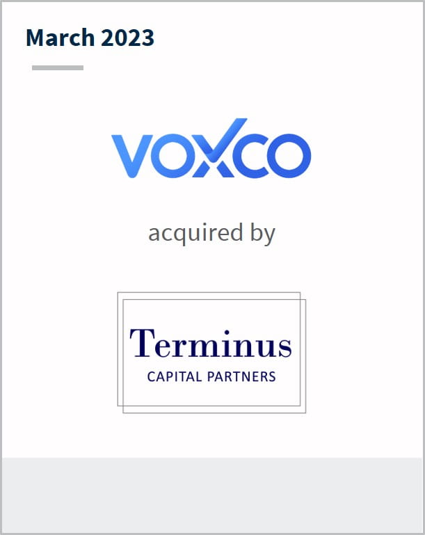 March 2023 Voxco Has been acquired by Terminus Capital Partners