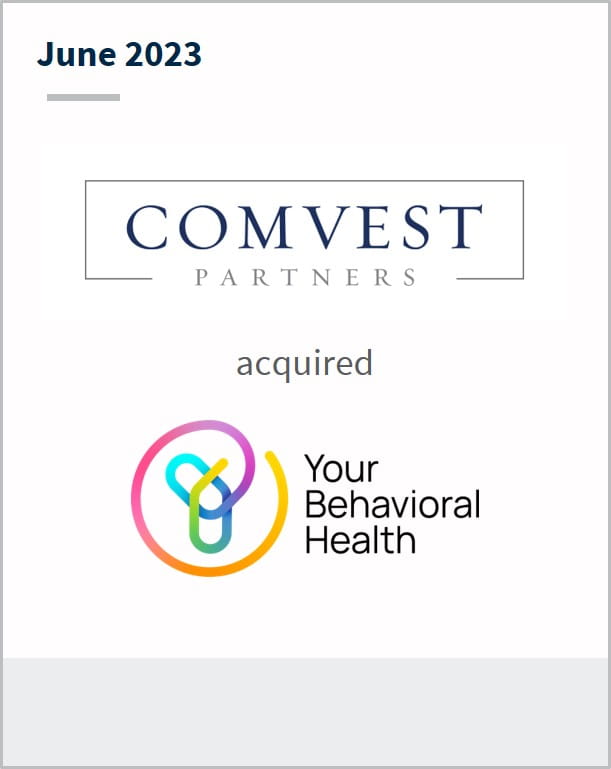 June 2023 Comvest Partners Has acquired Your Behavioral Health