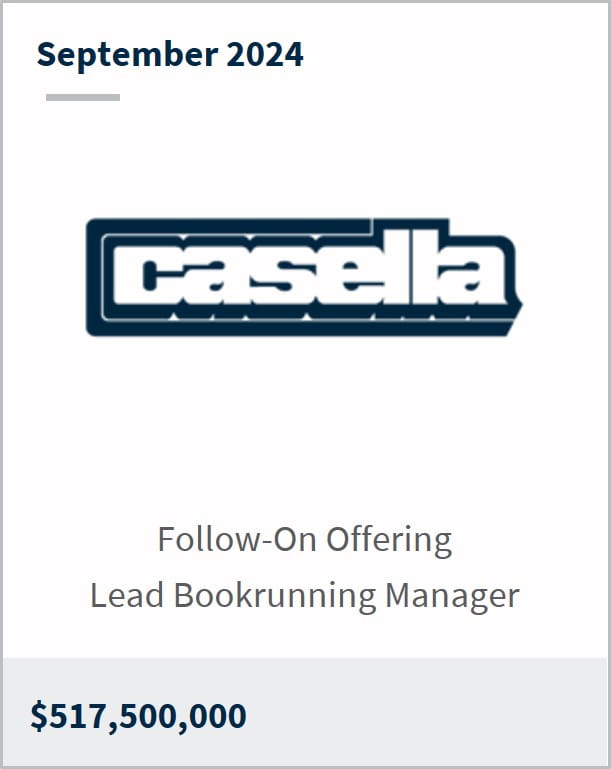 September 2024 Casella $517,500,000 Follow-On Offering Lead Bookrunning Manager