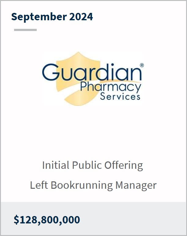 September 2024 Guardian Pharmacy Services $128,800,000 Initial Public Offering Left Bookrunning Manager
