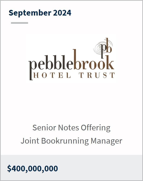 September 2024 Pebblebrook Hotel Trust $400,000,000 Senior Notes Offering Joint Bookrunning Manager