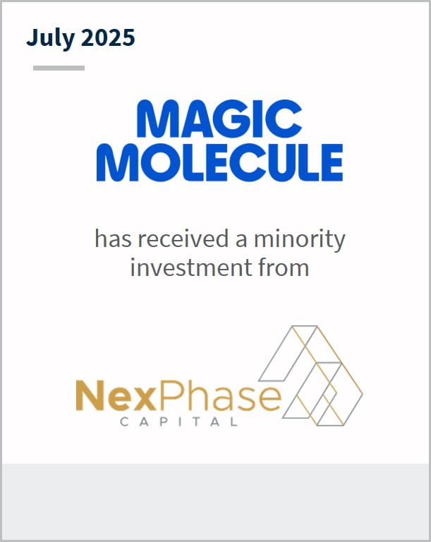 July 2025 Magic Molecule has received a minority investment from NexPhase Capital