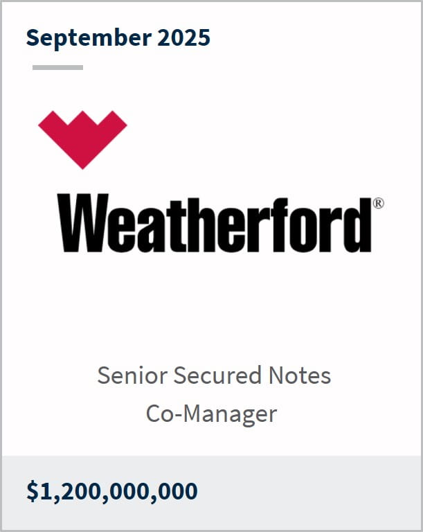 September 2025 Weatherford Senior Secured Notes Co-Manager $1,200,000,000