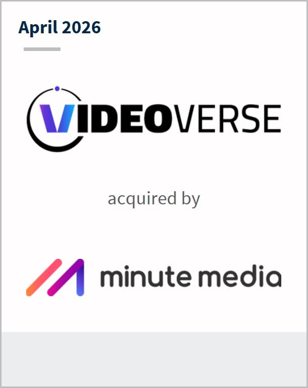 April 2026 VideoVerse acquired by Minute Media.