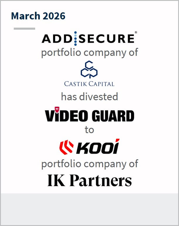 March 2026 AddSecure portfolio company of Castik Capital has divested Video Guard to Kooi portfolio company of IK Partners