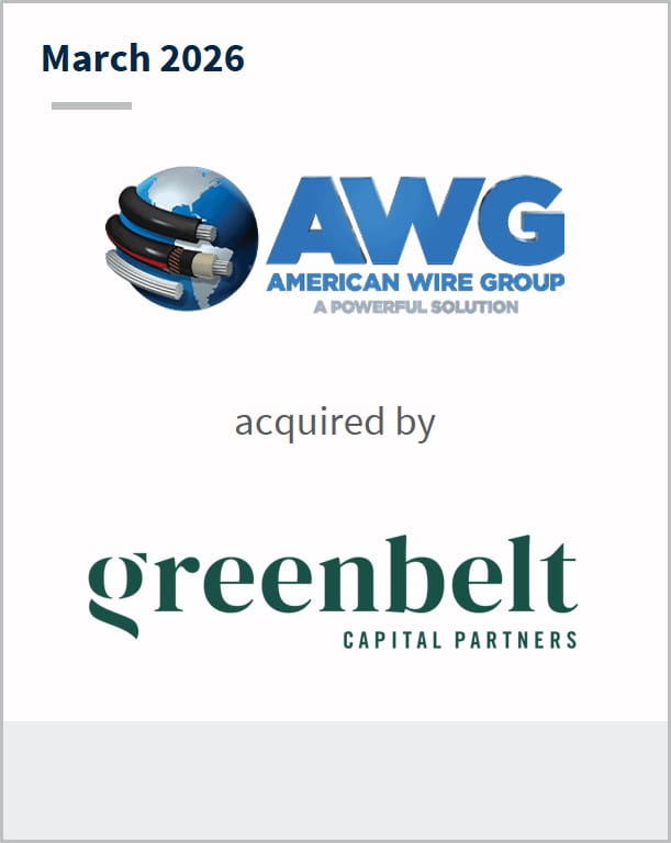 March 2026 AWG American Wire Group A Powerful Solution acquired by Greenbelt Capital Partners